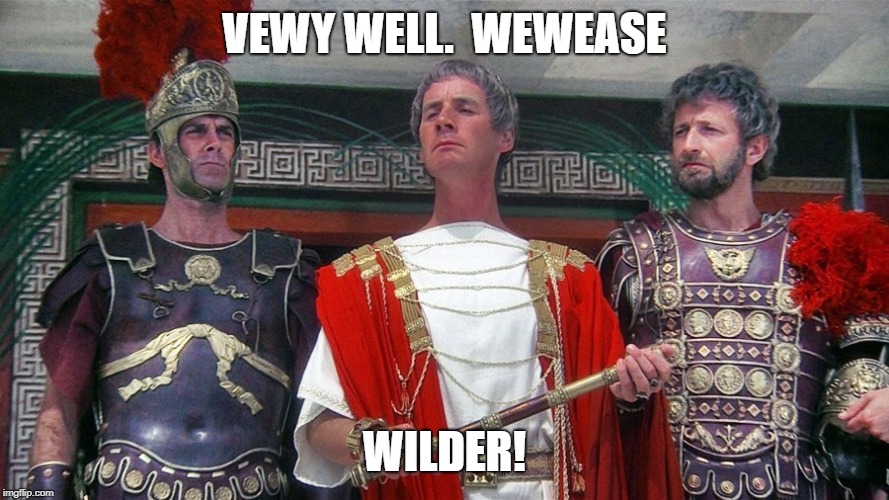 Wilder Wilder Wealthy And Wise
